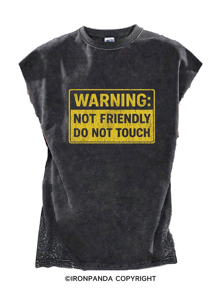 WARNING: NOT FRIENDLY — DO NOT TOUCH Cut Off Tank
