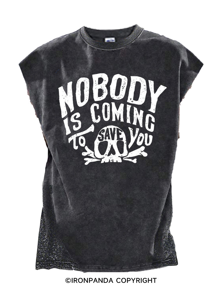 NOBODY IS COMING TO SAVE YOU Cut Off Tank