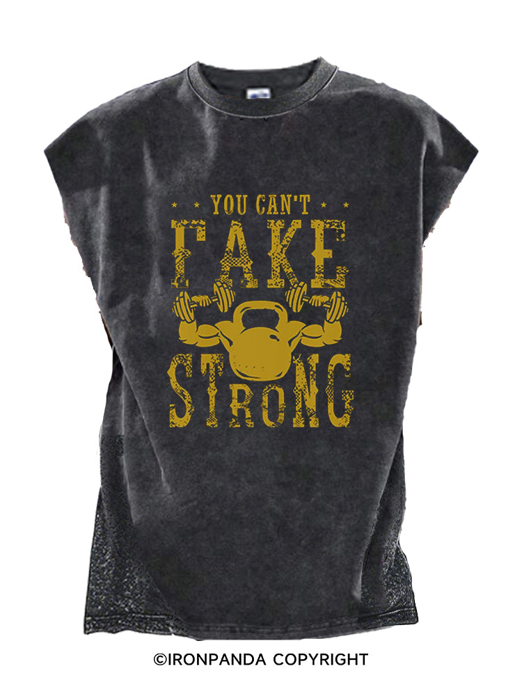 YOU CAN’T FAKE STRONG Cut Off Tank