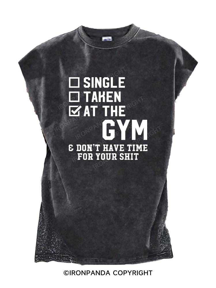 DON’T HAVE TIME FOR YOUR SHIT Cut Off Tank