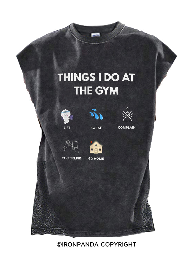 THINGS I DO AT THE GYM Cut Off Tank