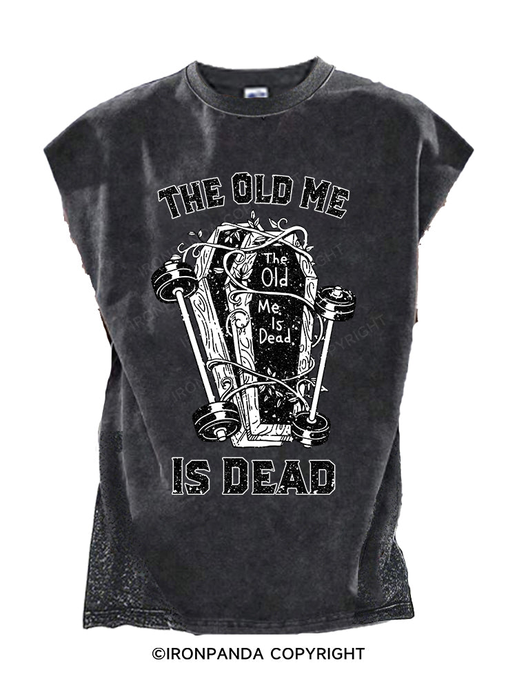 The Old Me Is Dead Cut Off Tank