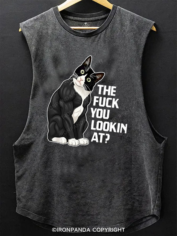 The fuck you lookin' at? Scoop Bottom Cotton Tank