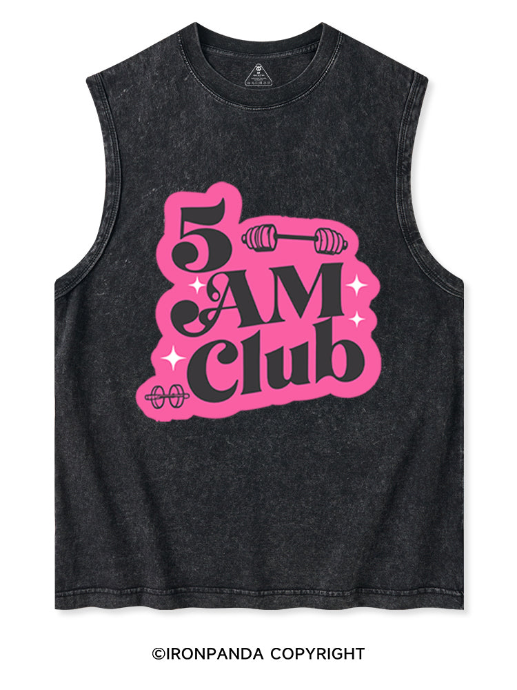 5 AM Club Washed Tank