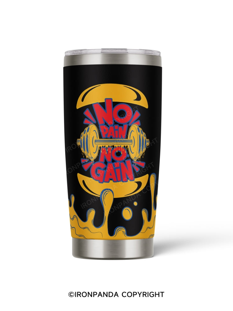 No Pain No Gain 20oz Tumbler