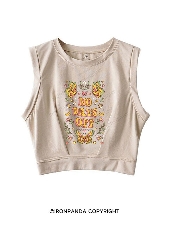 NO DAYS OFF SLEEVELESS CROP TOPS