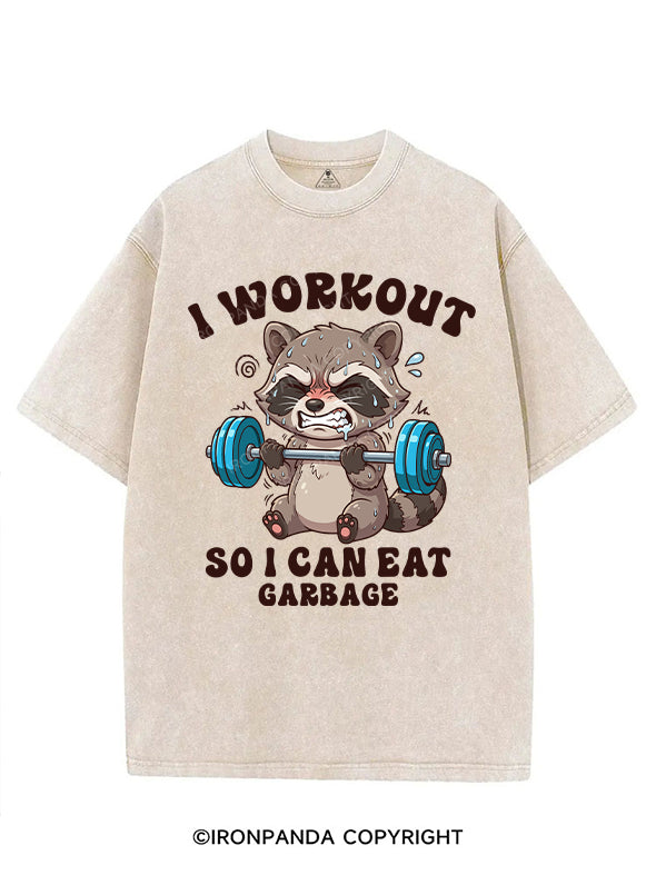 I WORKOUT SO I CAN EAT GARBAGE VINTAGE GYM SHIRT