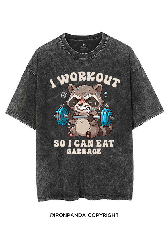 I WORKOUT SO I CAN EAT GARBAGE VINTAGE GYM SHIRT