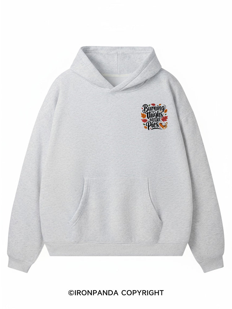 Burning thighs before pies Premium Fleece Gym Hoodie