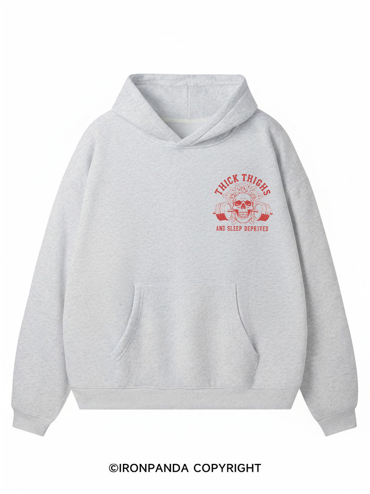 THICK THIGHS AND SLEEP DEPRIVED Premium Fleece Gym Hoodie