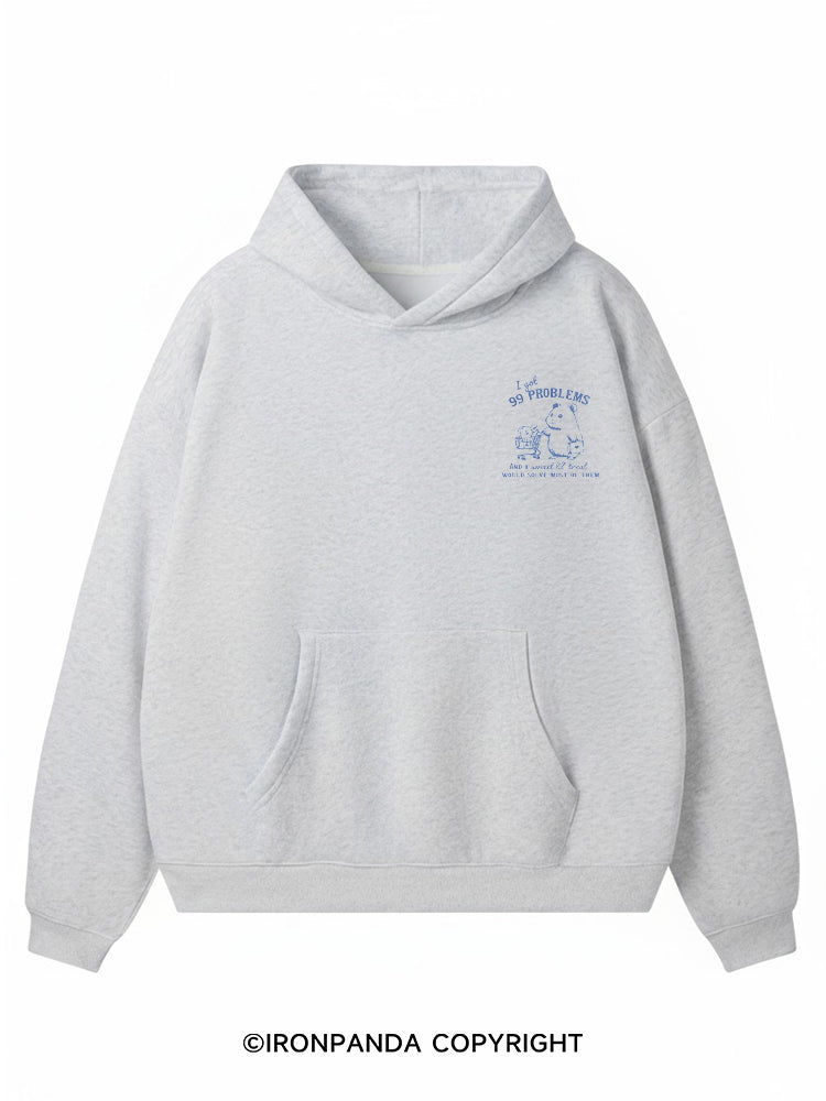 I got 99 problems And a sweet lil' treat would solve most of them Premium Fleece Gym Hoodie