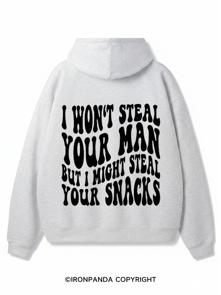I won’t steal your man but I might steal your snacks Premium Fleece Gym Hoodie