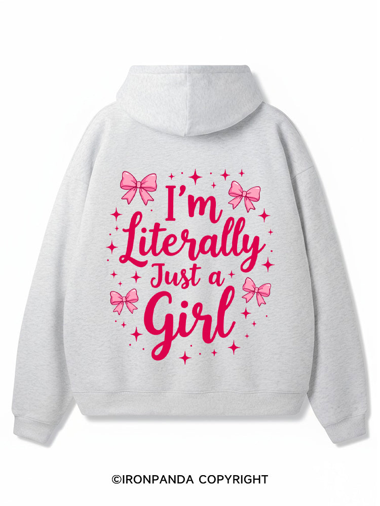 I'M LITERALLY JUST A GIRL Premium Fleece Gym Hoodie
