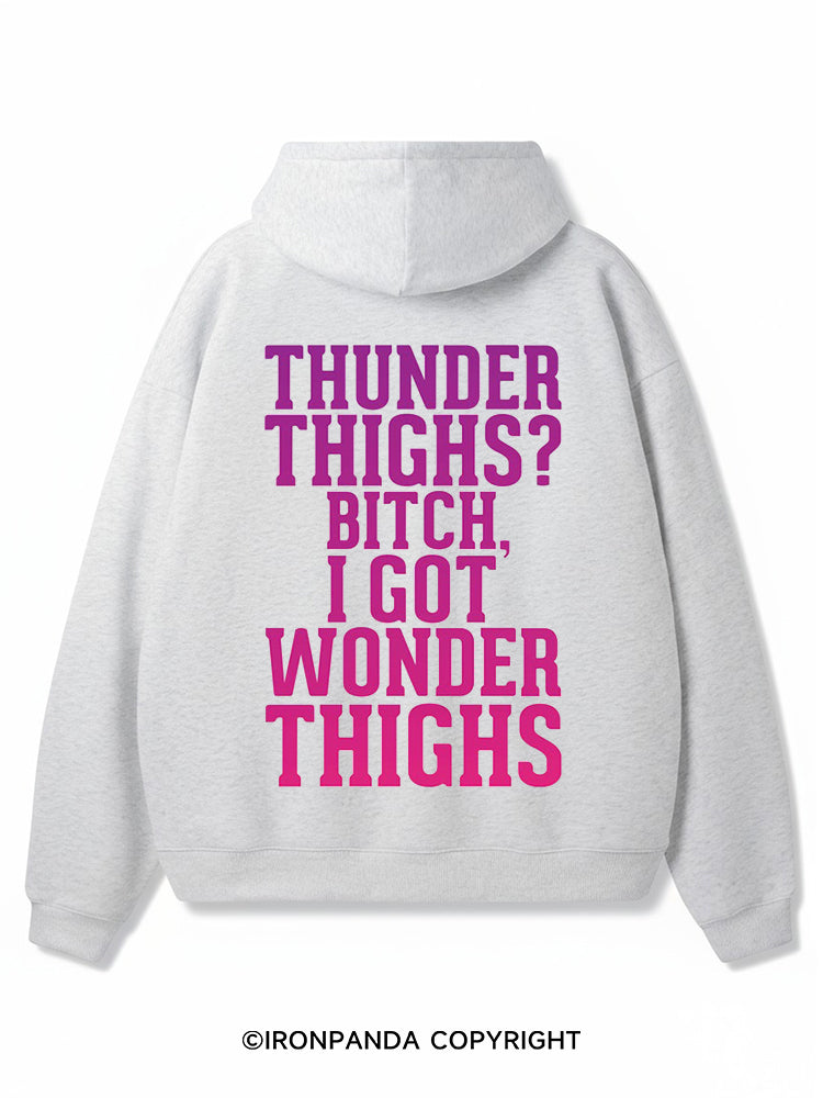 BITCH I GOT WONDER THIGHS Premium Fleece Gym Hoodie