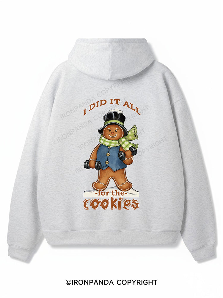 I DID IT ALL for the cookies Premium Fleece Gym Hoodie