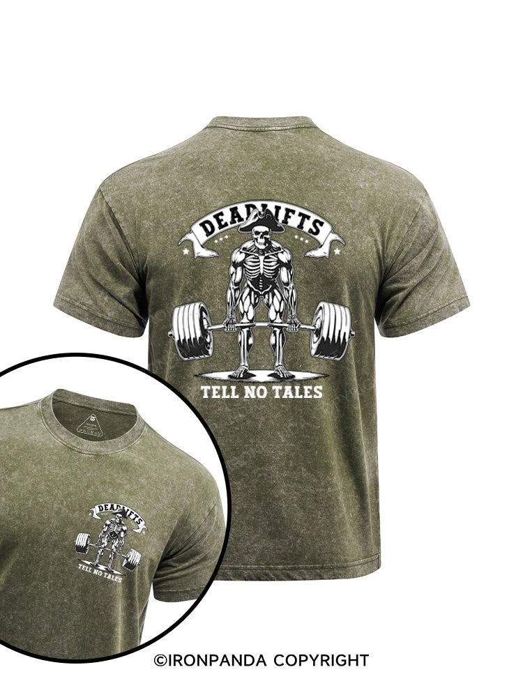 Deadlifts Tell No Tales printed Washed Gym Shirt