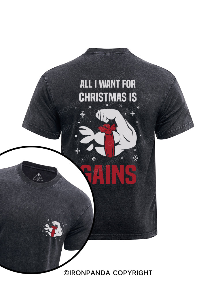 ALL I WANT FOR CHRISTMAS IS GAINS printed Washed Gym Shirt
