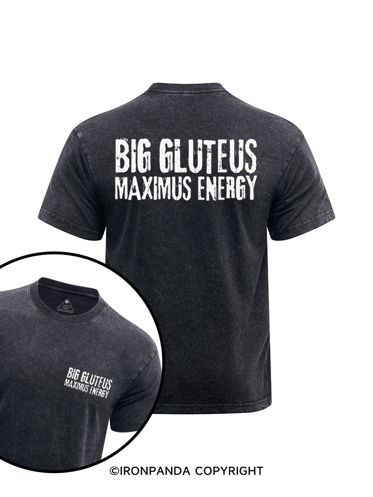 BIG GLUTEUS MAXIMUS ENERGY printed Washed Gym Shirt