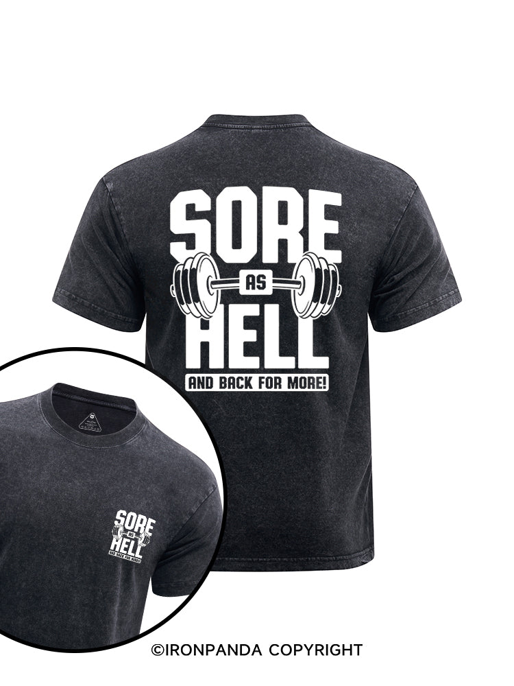 SORE AS HELL (AND BACK FOR MORE!) printed Washed Gym Shirt