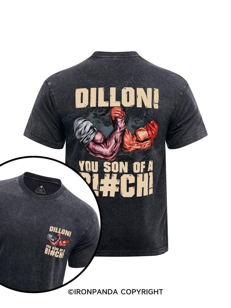 Dillon! You son of a b***h! printed Washed Gym Shirt