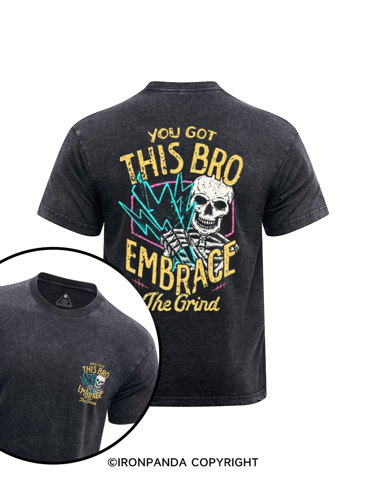 YOU GOT THIS BRO printed Washed Gym Shirt