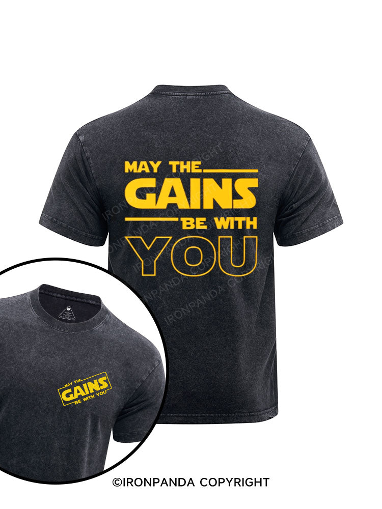 May the Gains Be With You printed Washed Gym Shirt