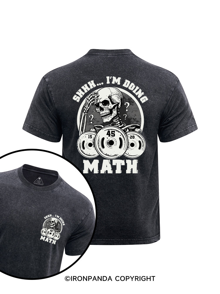 Shhh... I'm doing math printed Washed Gym Shirt