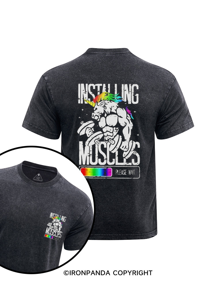 INSTALLING MUSCLES — PLEASE WAIT printed Washed Gym Shirt