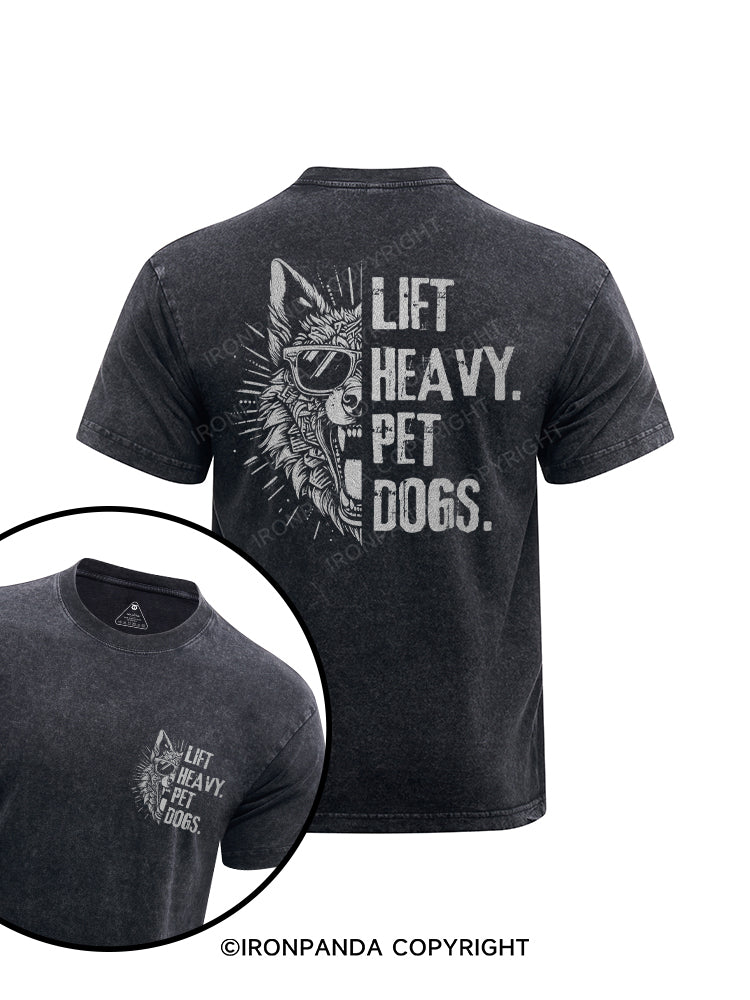 Lift Heavy Pet Dogs printed Washed Gym Shirt