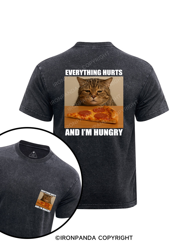 EVERYTHING HURTS AND I'M HUNGRY printed Washed Gym Shirt