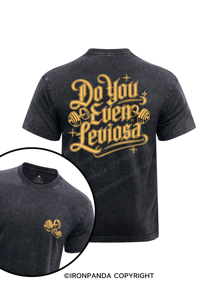 do you even leviosa? printed Washed Gym Shirt