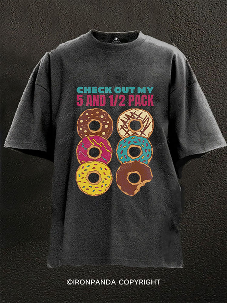 CHECK OUT MY 5 AND 1/2 PACK Washed Gym Shirt