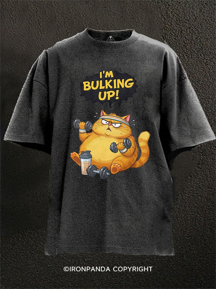 I'M BULKING UP! Washed Gym Shirt
