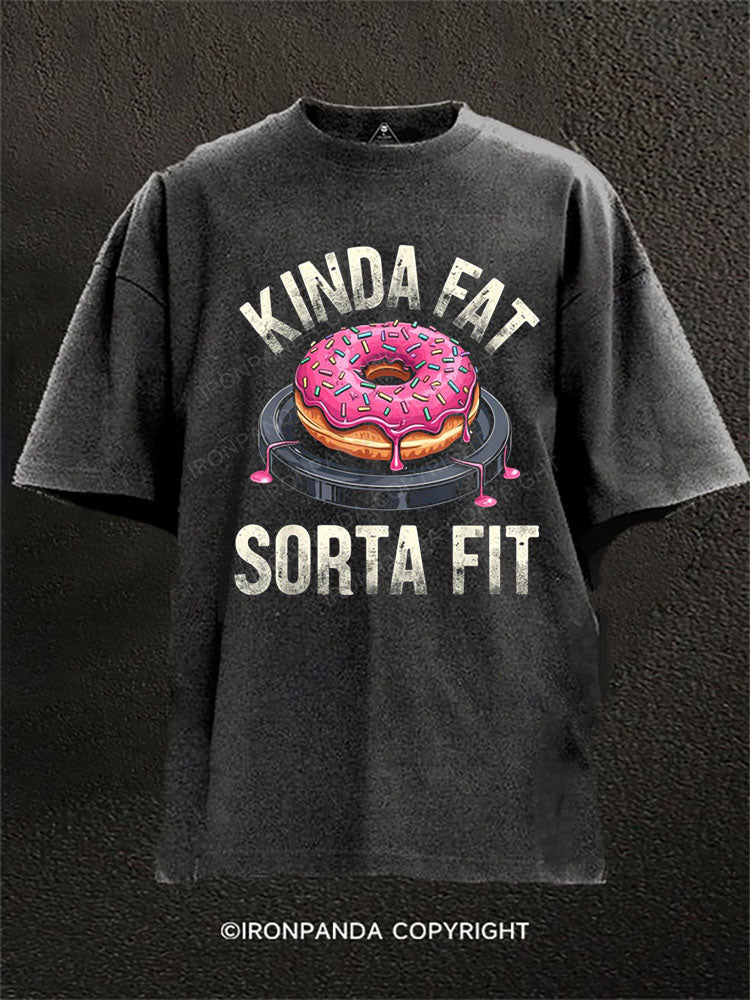 Kinda Fat Sorta Fit Washed Gym Shirt