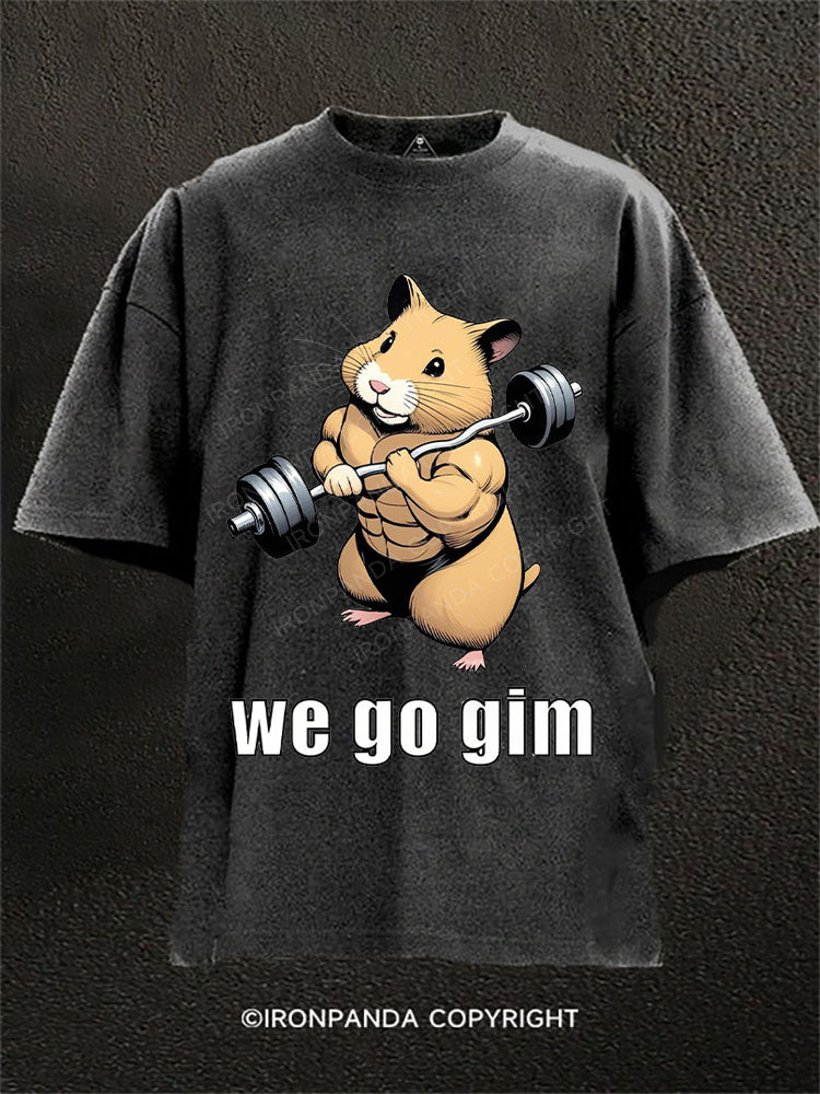 we go gim Washed Gym Shirt