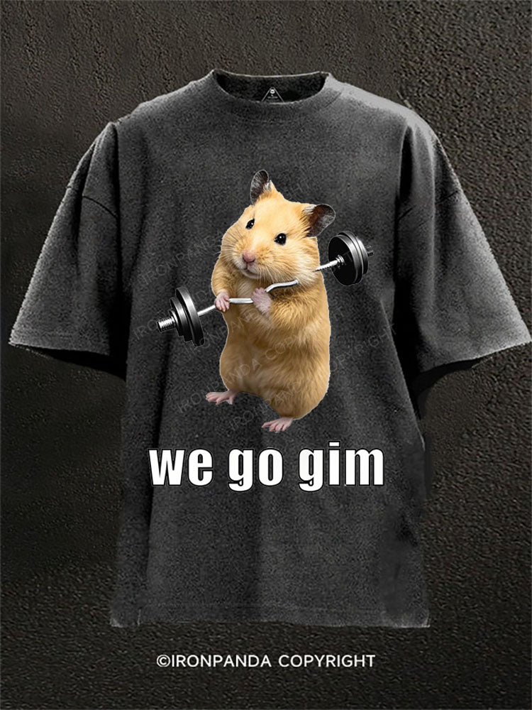 we go gim Washed Gym Shirt