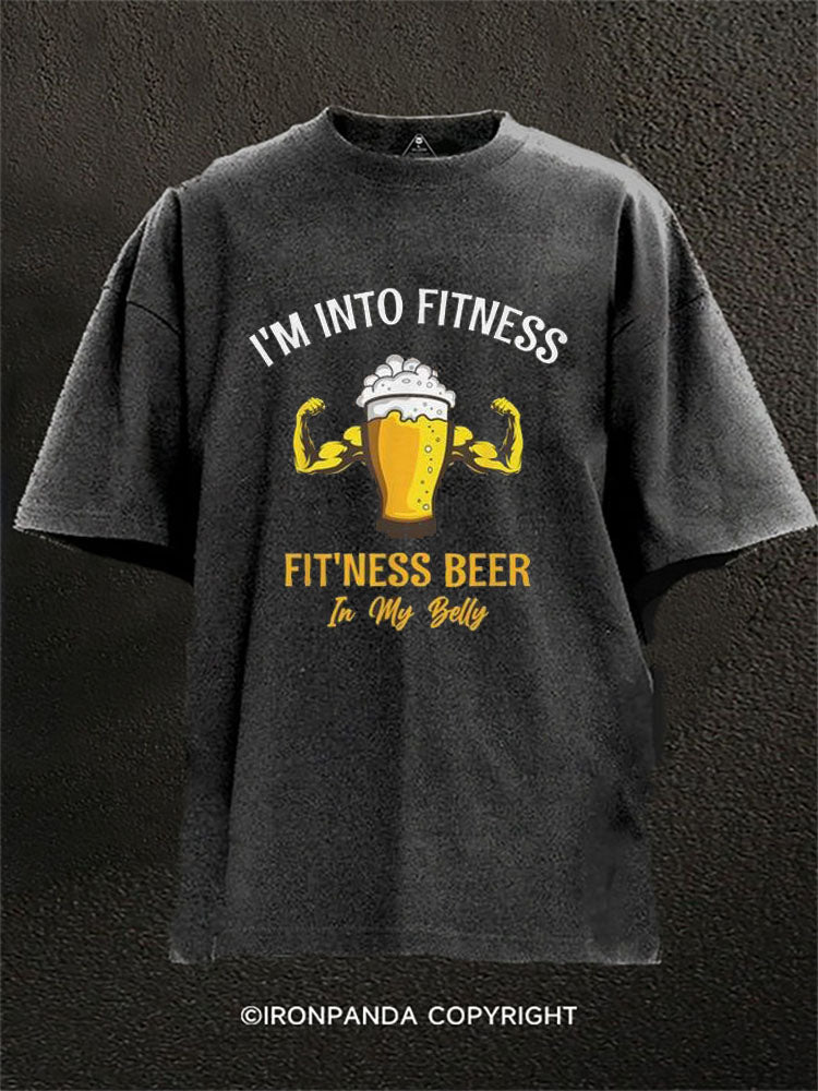 I'M INTO FITNESS FIT'NESS BEER IN MY BELLY Washed Gym Shirt