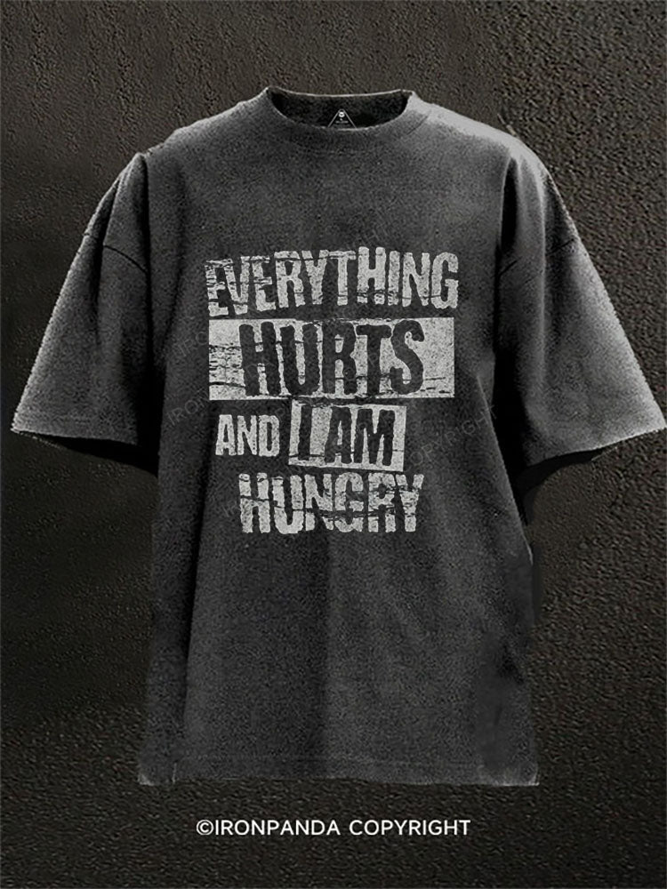 Everything hurts and I am hungry Washed Gym Shirt