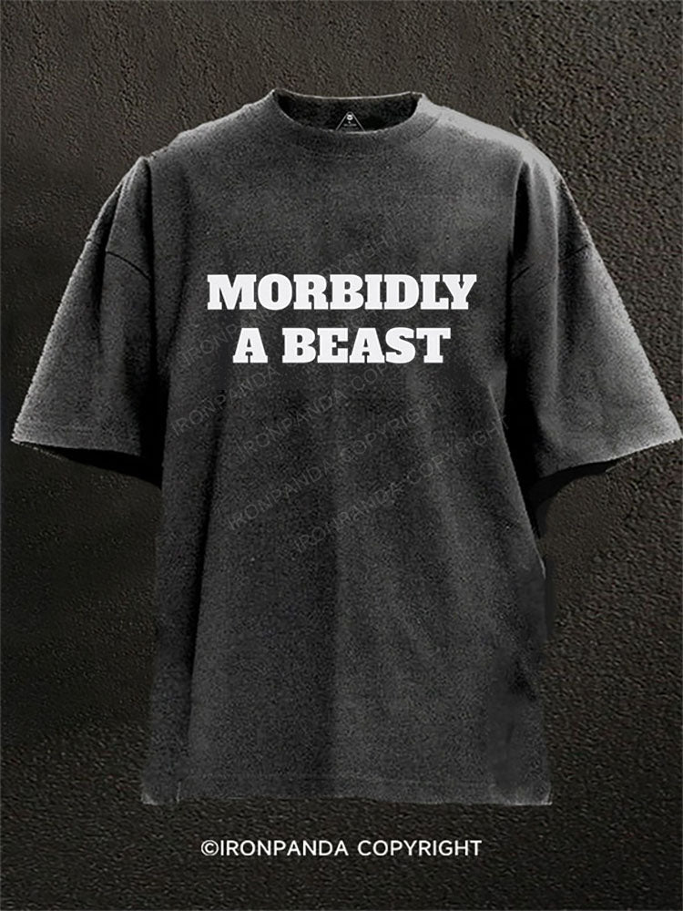 MORBIDLY A BEAST Washed Gym Shirt