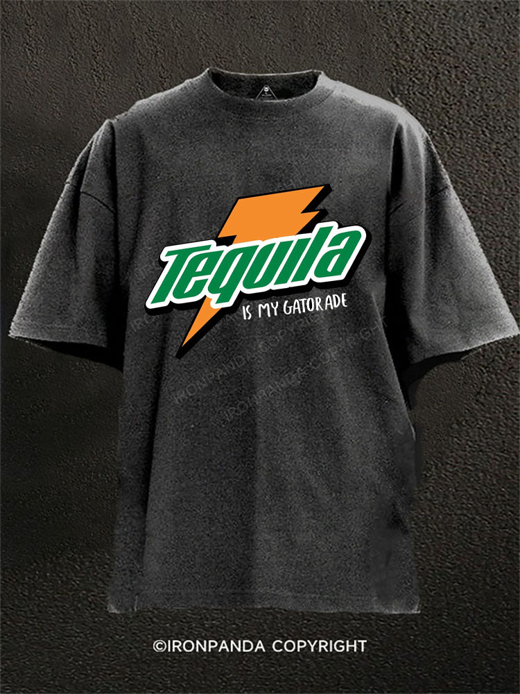 Tequila is my Gatorade Washed Gym Shirt