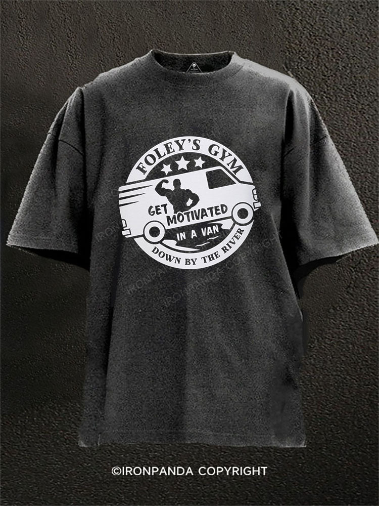 GET MOTIVATED IN A VAN DOWN BY THE RIVER Washed Gym Shirt
