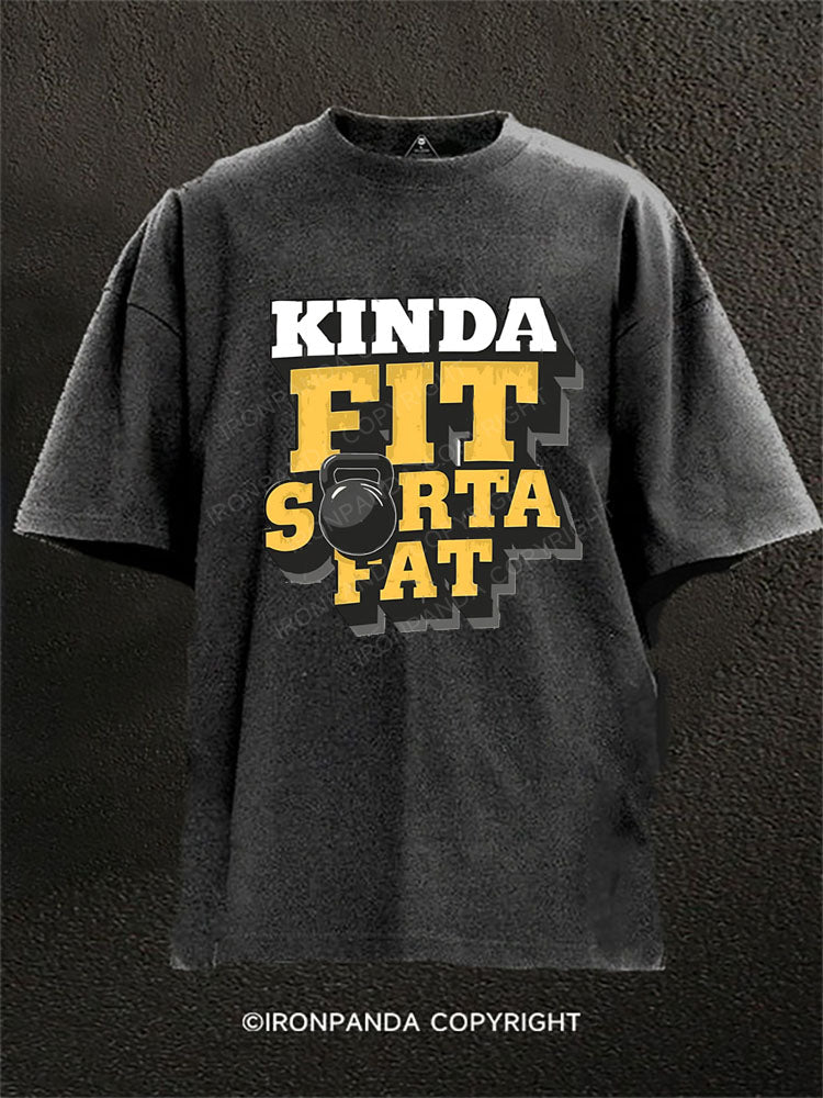 Kinda Fit Sorta Fat Washed Gym Shirt