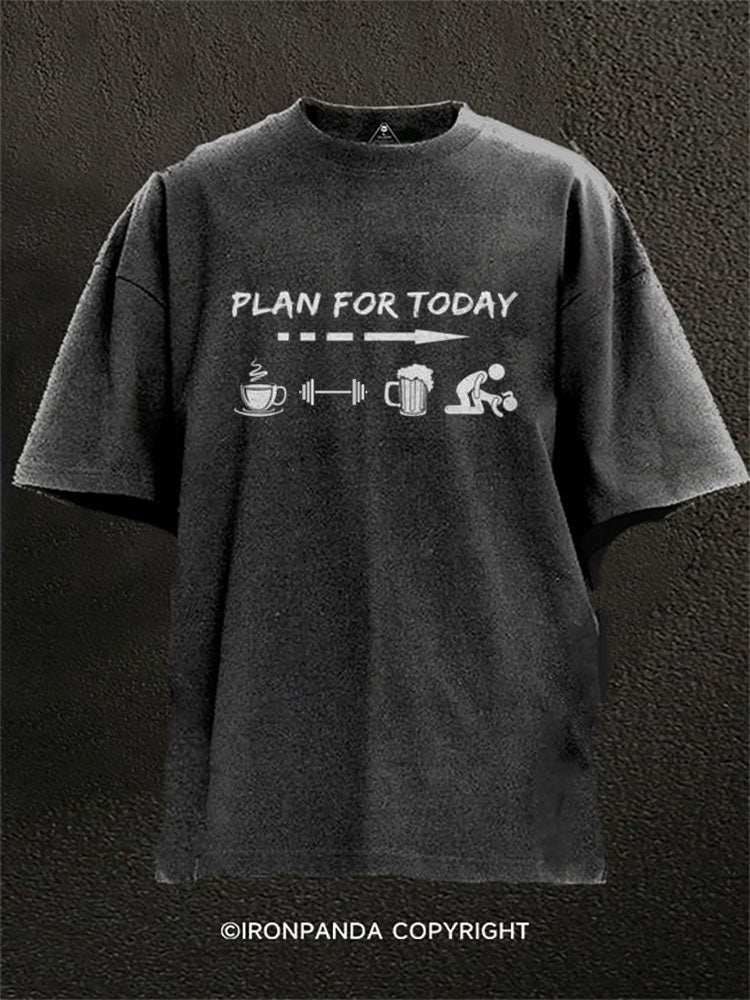 PLAN FOR TODAY Washed Gym Shirt