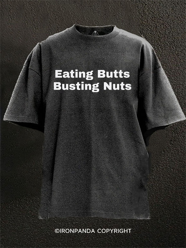 Eating Butts Busting Nuts Washed Gym Shirt
