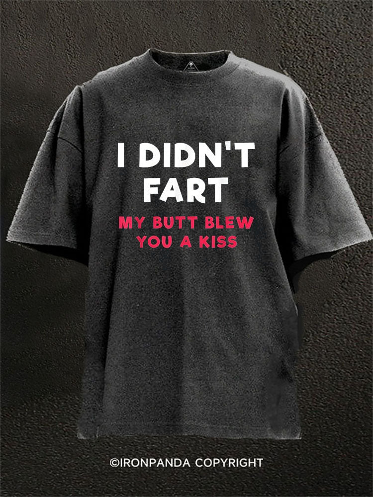 I DIDN’T FART Washed Gym Shirt