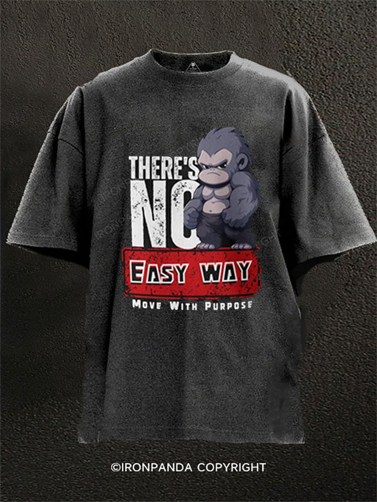 There's No Easy Way Washed Gym Shirt