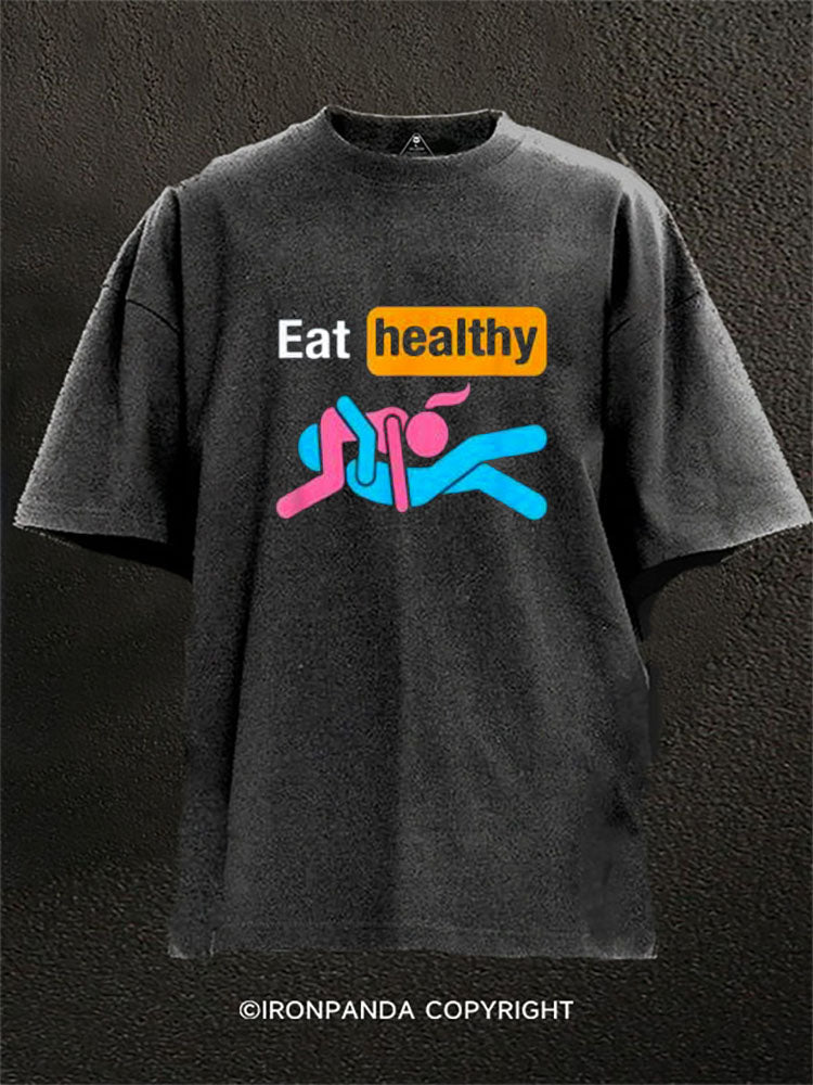 eat healthily Washed Gym Shirt