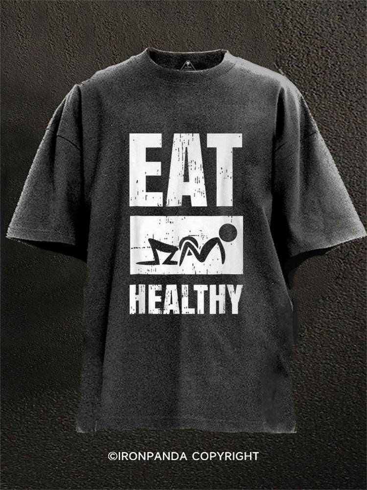 eat healthily Washed Gym Shirt
