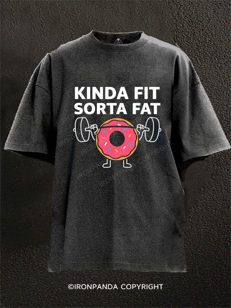 Kinda Fit Sorta Fat Washed Gym Shirt