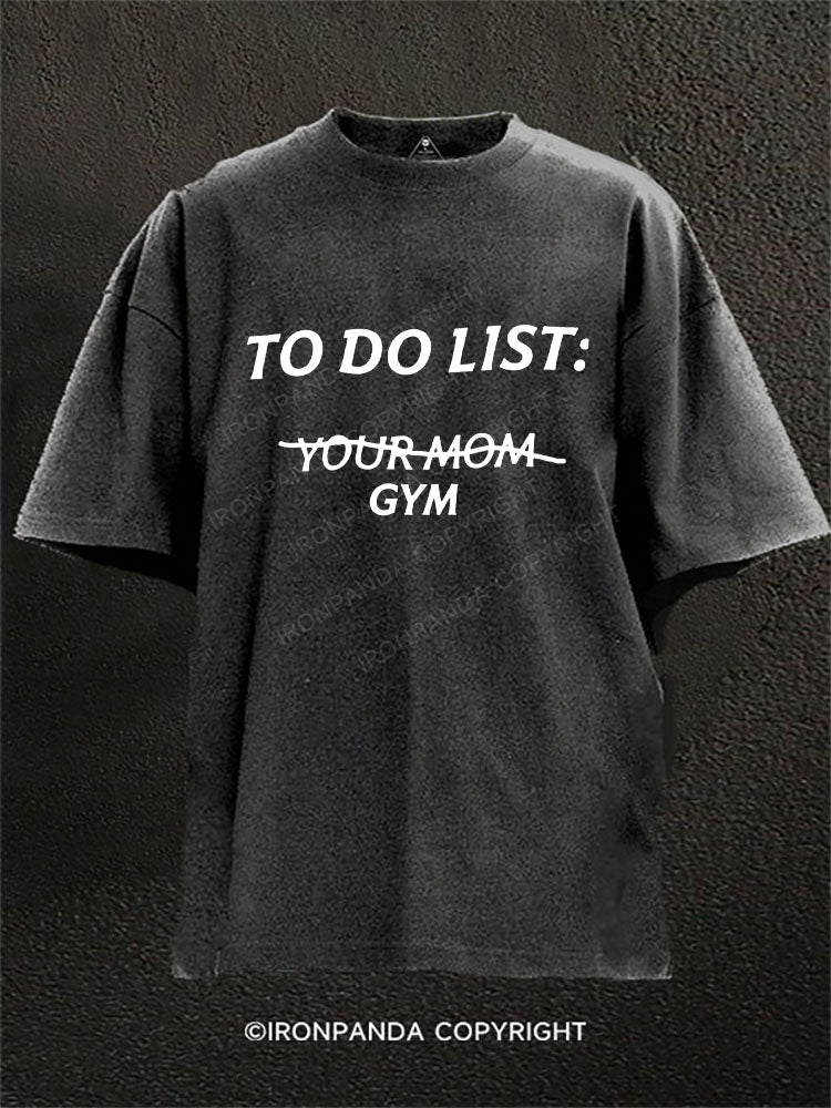 TO DO LIST: GYM Washed Gym Shirt